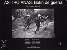 AS TROIANAS. Botín de guerra