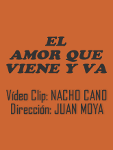 EL AMOR QUE VIENE Y VA